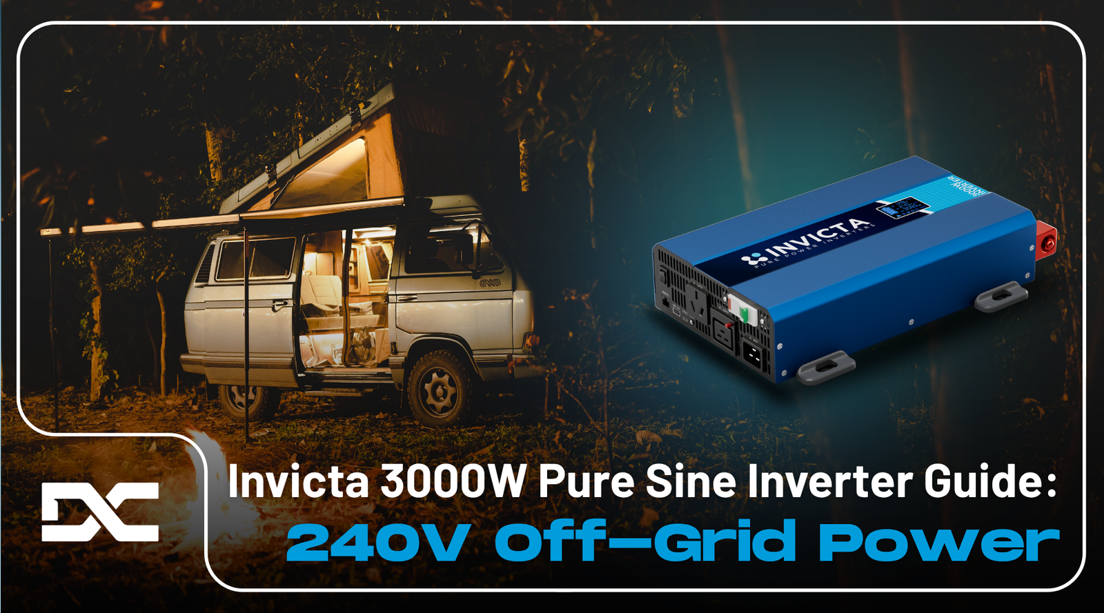 NEW Invicta 3,000W Pure Sine Wave Inverter: The Unrestricted 240V Power Off-Grid