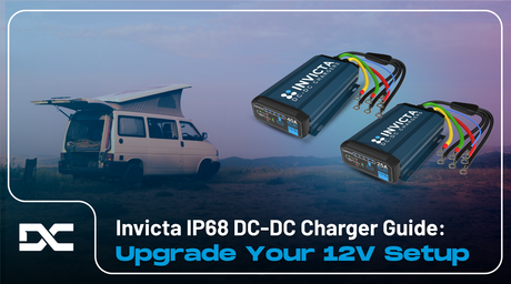NEW Invicta IP68 DC–DC Charger Buying Guide: What to Consider Before Upgrading Your Dual Battery Setup